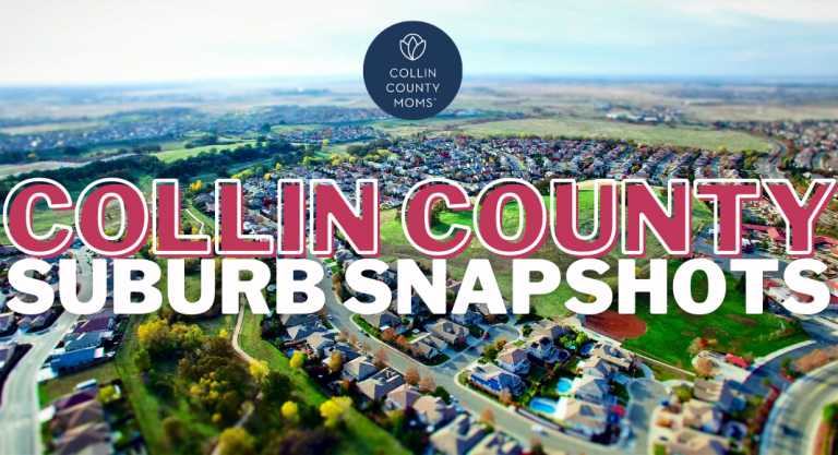 Collin County Suburb Snapshots :: A Guide to Suburbs in Dallas for Families