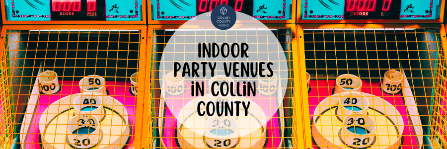 Indoor Birthday Party Venues in Collin County header