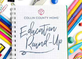 Collin County Moms Education Round-Up