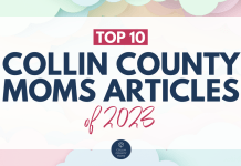 Top 10 articles for Collin County Moms of 2023